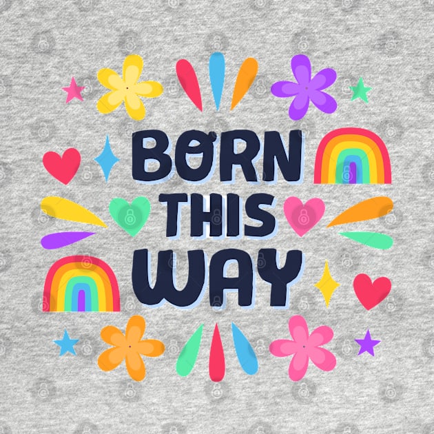 Born This Way by machmigo